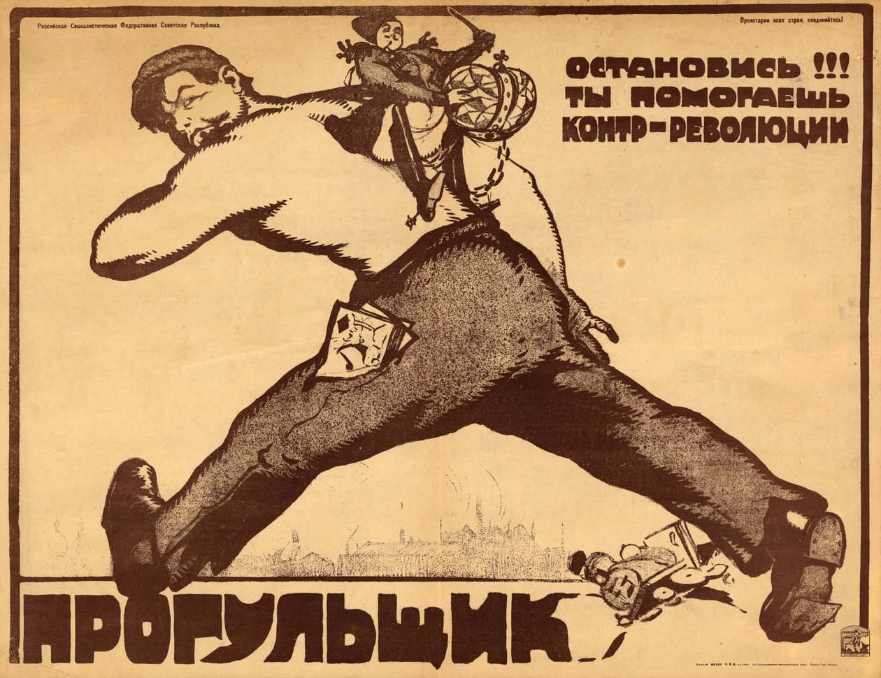 Faulenzer, halt an!!! Du hilfst der Konterrevolution! von Василий Николаевич Костяницын