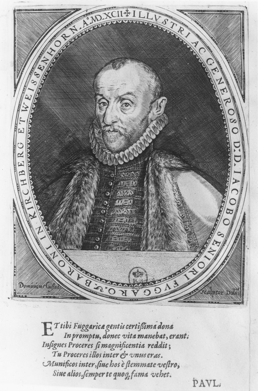 Jakob Fugger, 1592 von Dominicus or Custodis Custos