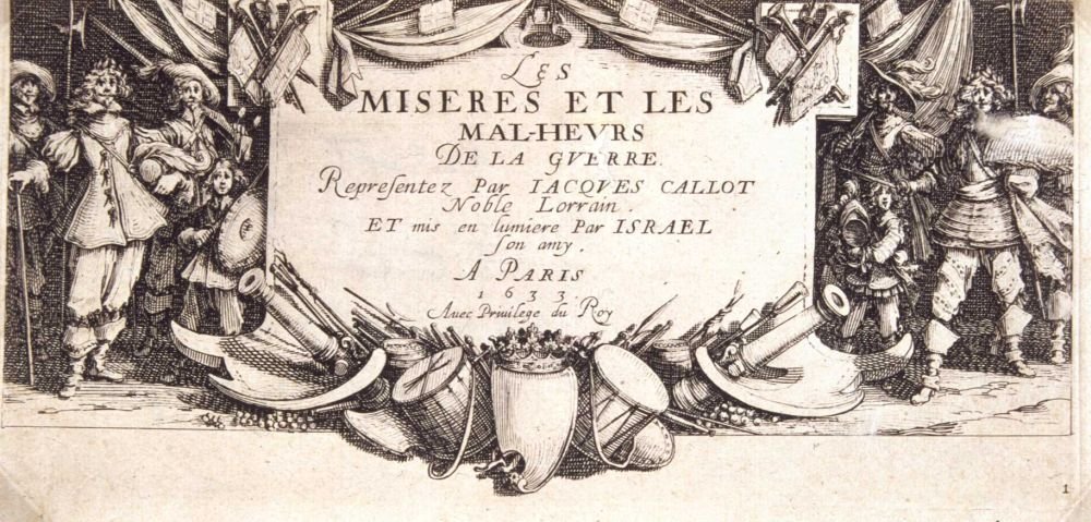 Frontispiz Les miseres et les mal-heures de la guerre von Jacques Callot