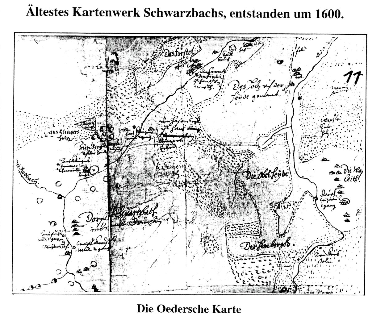 um 1600, erste Kartierung von Schwarzbach/Erzgeb von Matthias Oeder
