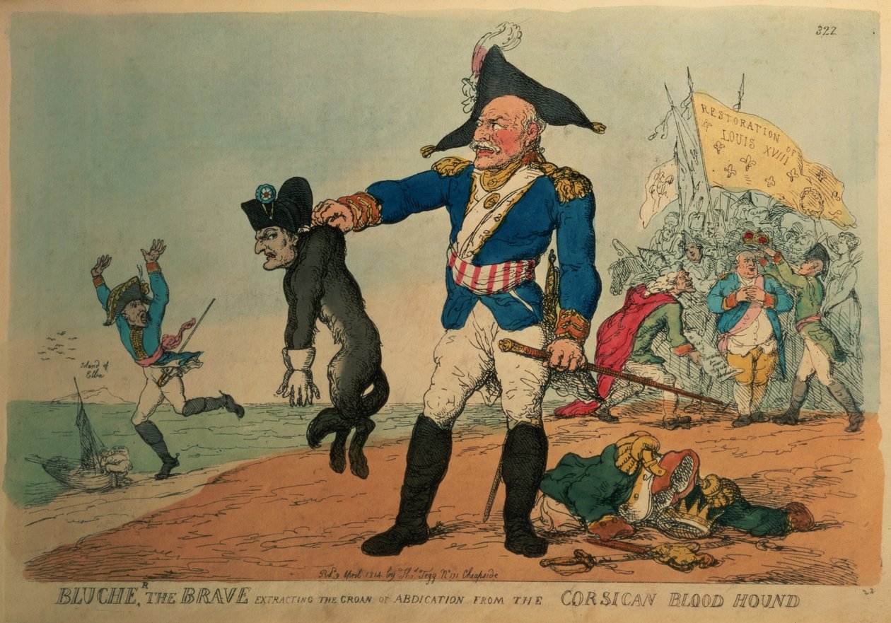 Blücher der Tapfere: Extrahieren des Abdankungsgroans vom korsischen Bluthund Napoleon von Thomas Rowlandson