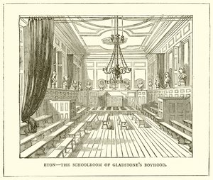 Eton—Das Klassenzimmer von Gladstones Jugend