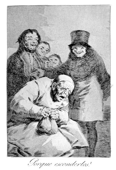 Warum sie verstecken!, 1799 von Francisco de Goya
