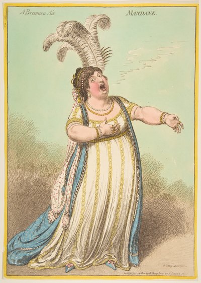 Eine Bravour-Arie. Mandane, 22. Dezember 1801 von James Gillray
