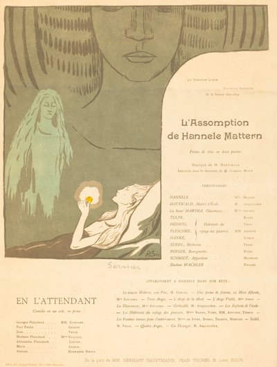Die Himmelfahrt von Hannele Mattern; Während wir warten von Paul Sérusier