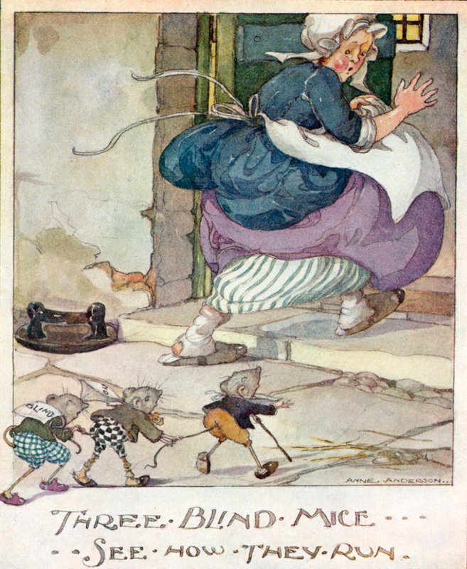 Drei blinde Mäuse... Seht, wie sie laufen von Anne Anderson