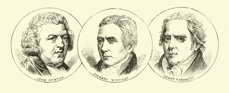 John Newton; Zachary Macaulay; Henry Thornton von English School