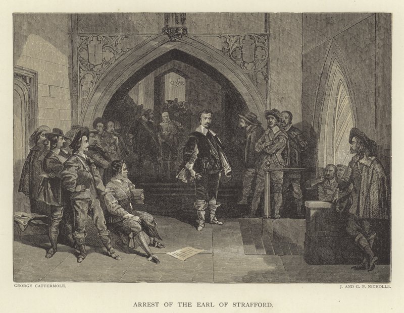 Verhaftung des Earl of Strafford von George Cattermole