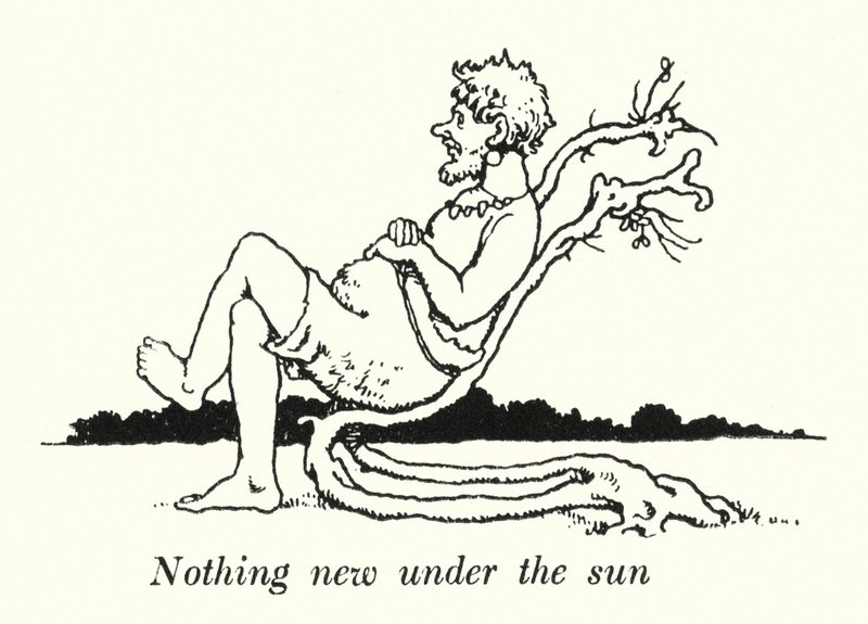 Nichts Neues unter der Sonne von William Heath Robinson